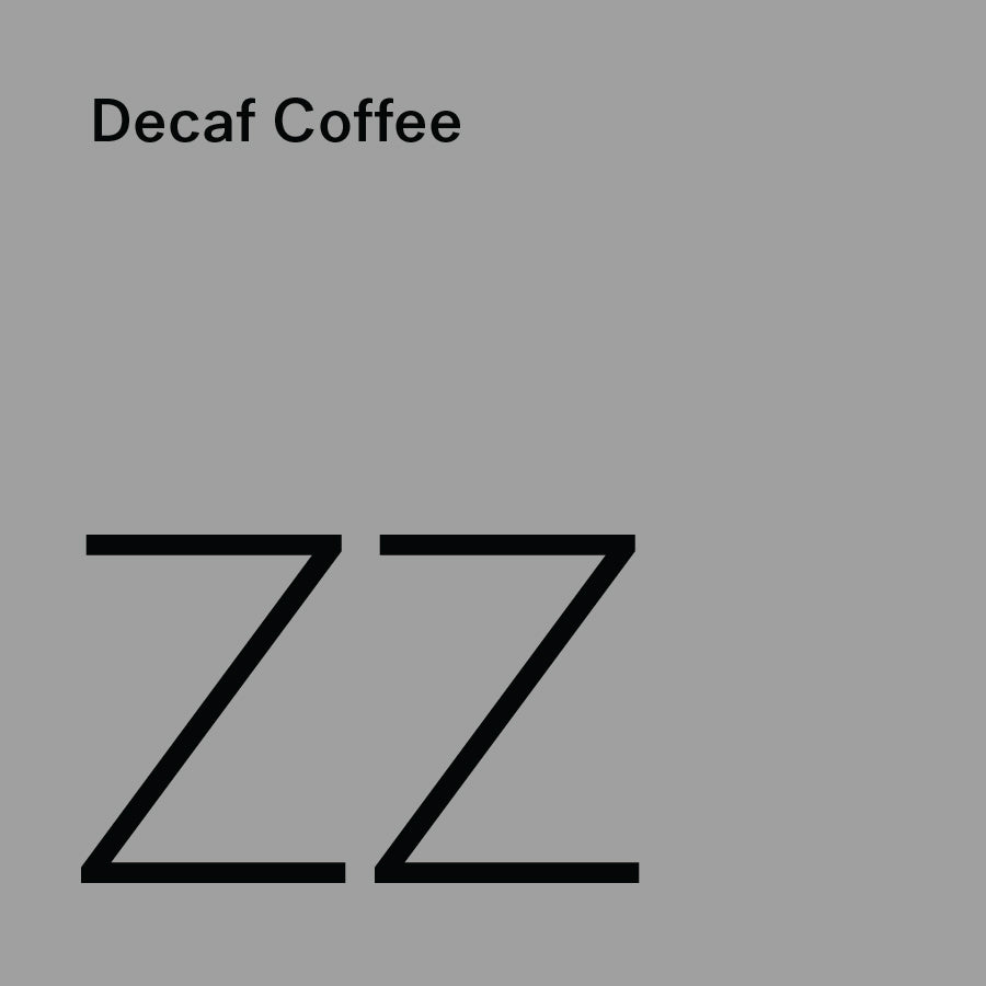 ZZ - Decaf